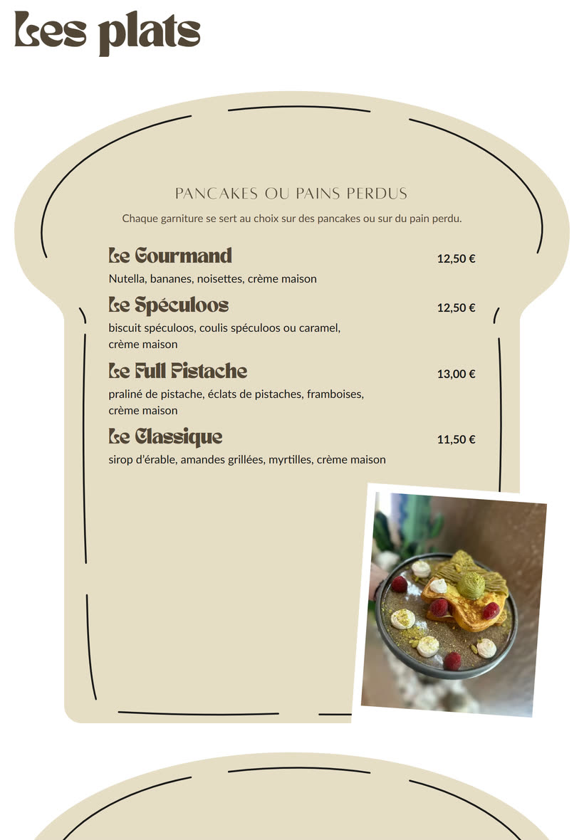 La carte sur tablette : les pancakes et pains perdus dans leur tranche.